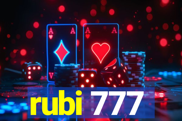 rubi 777